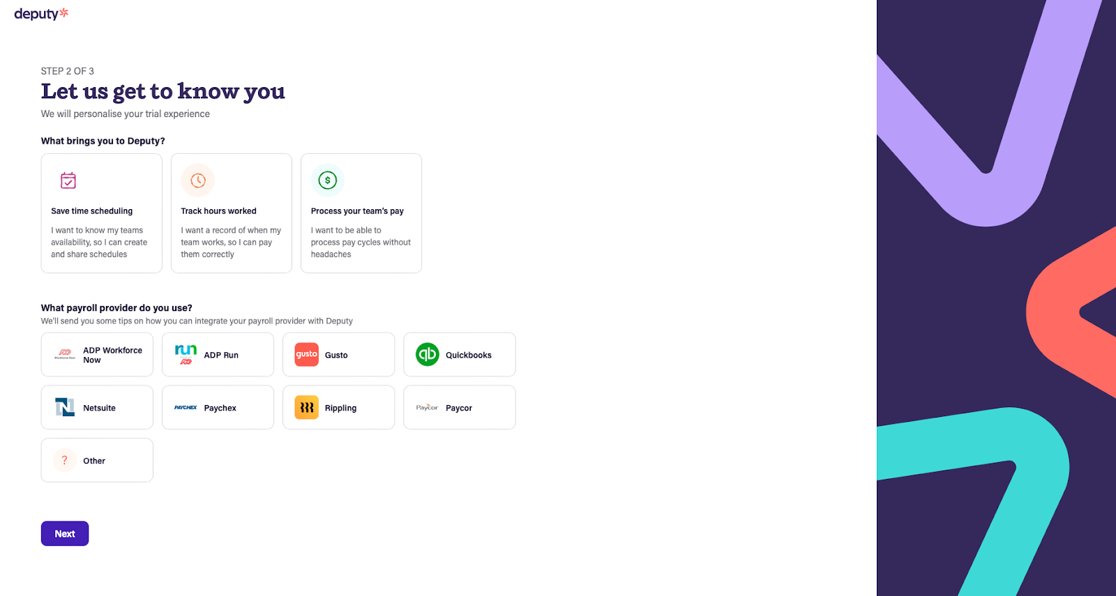 Deputy asks questions to personalize the trial experience